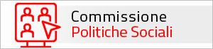 Commissione Politiche Sociali